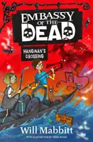 Embassy of the Dead: Hangman's Crossing - Buch 2 - Embassy of the Dead: Hangman's Crossing - Book 2