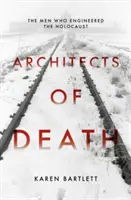 Die Architekten des Todes - Die Familie, die den Holocaust plante - Architects of Death - The Family Who Engineered the Holocaust