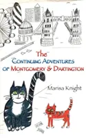 Die fortlaufenden Abenteuer von Montgomery & Dartington - The Continuing Adventures of Montgomery & Dartington