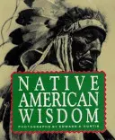 Die Weisheit der amerikanischen Ureinwohner - Native American Wisdom