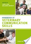 Handbuch Veterinärmedizinische Kommunikationsfähigkeiten - Handbook Veterinary Communication Skills