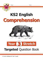 Neues Buch mit gezielten Fragen für KS2 Englisch: Herausforderndes Leseverständnis - Year 3 Stretch (+ Ans) - New KS2 English Targeted Question Book: Challenging Reading Comprehension - Year 3 Stretch (+ Ans)