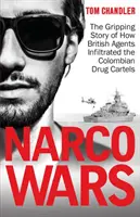 Narco Wars - Wie britische Agenten die kolumbianischen Drogenkartelle infiltrierten - Narco Wars - How British Agents Infiltrated The Colombian Drug Cartels