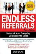 Endless Referrals, Dritte Auflage - Endless Referrals, Third Edition