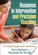 Reaktion auf Intervention und präziser Unterricht: Synergie im Klassenzimmer schaffen - Response to Intervention and Precision Teaching: Creating Synergy in the Classroom