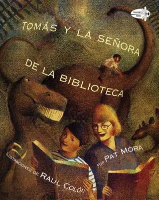 Tomas Y La Senora de la Biblioteca (Tomas und die Bibliothekarin, spanische Ausgabe) = Tomas & die Bibliothekarin - Tomas Y La Senora de la Biblioteca (Tomas and the Library Lady Spanish Edition) = Tomas & the Library Lady