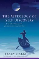 Astrologie der Selbstentdeckung: Eine eingehende Erforschung der Potenziale, die in Ihrem Geburtshoroskop offenbart werden - Astrology of Self-Discovery: An In-Depth Exploration of the Potentials Revealed in Your Birth Chart