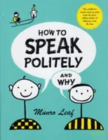 Wie man höflich spricht und warum - How to Speak Politely and Why