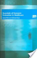 Grundzüge der ökonomischen Bewertung im Gesundheitswesen - Essentials of Economic Evaluation in Healthcare