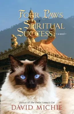 Die Katze des Dalai Lama und die vier Pfoten des spirituellen Erfolgs - The Dalai Lama's Cat and the Four Paws of Spiritual Success
