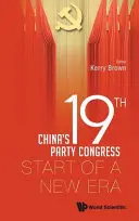 Chinas 19. Parteitag: Beginn einer neuen Ära - China's 19th Party Congress: Start of a New Era