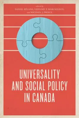 Universalität und Sozialpolitik in Kanada - Universality and Social Policy in Canada