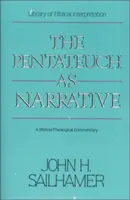 Der Pentateuch als Erzählung: Ein biblisch-theologischer Kommentar - The Pentateuch as Narrative: A Biblical-Theological Commentary