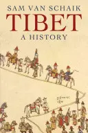 Tibet: Eine Geschichte - Tibet: A History