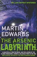 Arsenic Labyrinth - Ein spannender und fesselnder Kriminalroman (Edwards Martin (Autor)) - Arsenic Labyrinth - The evocative and compelling cold case mystery (Edwards Martin (Author))