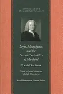 Logik, Metaphysik und die natürliche Soziabilität des Menschen - Logic, Metaphysics, and the Natural Sociability of Mankind