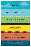 Kanadische multimodale Verkehrspolitik und Governance - Canadian Multimodal Transport Policy and Governance