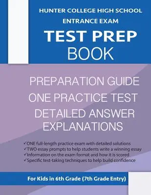 Hunter College High School Entrance Exam Test Prep Book: Ein Übungstest & Hunter Test Prep Guide: Hunter College Middle School Test Prep; Hchs Admi - Hunter College High School Entrance Exam Test Prep Book: One Practice Test & Hunter Test Prep Guide: Hunter College Middle School Test Prep; Hchs Admi