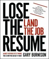 Den Lebenslauf loswerden, den Job finden - Lose the Resume, Land the Job