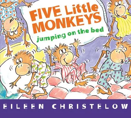 Fünf kleine Affen, die auf dem Bett hüpfen (Pappbuch) - Five Little Monkeys Jumping on the Bed (Board Book)