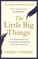 Die kleinen großen Dinge: Die inspirierenden Memoiren des Jahres - The Little Big Things: The Inspirational Memoir of the Year