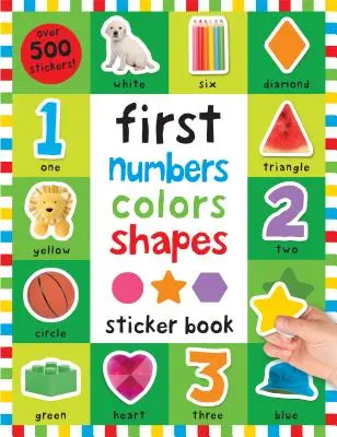 Die ersten 100 Sticker: Erste Zahlen, Farben, Formen - First 100 Stickers: First Numbers, Colors, Shapes