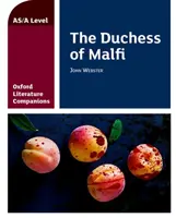 Oxford Literature Companions: Die Herzogin von Malfi - Oxford Literature Companions: The Duchess of Malfi