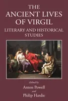 Das antike Leben des Virgil: Literarische und historische Studien - The Ancient Lives of Virgil: Literary and Historical Studies