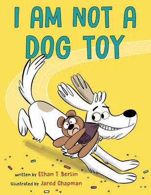 Ich bin kein Hundespielzeug - I Am Not a Dog Toy