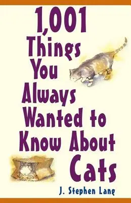 1.001 Dinge, die Sie schon immer über Katzen wissen wollten - 1,001 Things You Always Wanted to Know about Cats