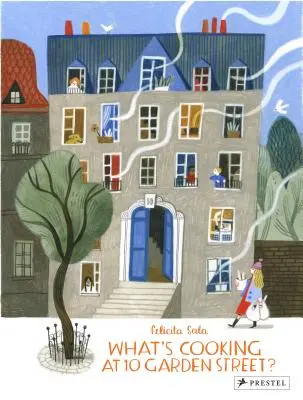 Was wird in der Garden Street 10 gekocht? Rezepte für Kinder aus aller Welt - What's Cooking at 10 Garden Street?: Recipes for Kids from Around the World