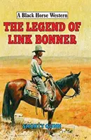 Die Legende von Link Bonner - The Legend of Link Bonner