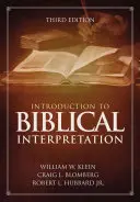 Einführung in die biblische Auslegung: Dritte Auflage - Introduction to Biblical Interpretation: Third Edition