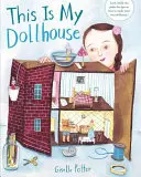 Das ist mein Puppenhaus - This Is My Dollhouse