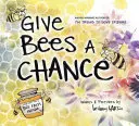 Gebt den Bienen eine Chance - Give Bees a Chance