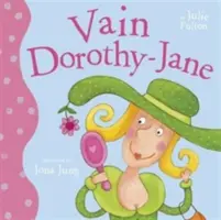 Eitle Dorothy-Jane - Vain Dorothy-Jane