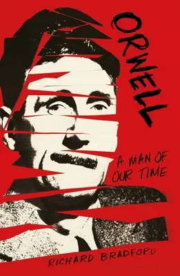 Orwell: Ein Mann unserer Zeit - Orwell: A Man of Our Time