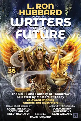 L. Ron Hubbard präsentiert Writers of the Future Band 36: Bestseller-Anthologie mit preisgekrönten Science-Fiction- und Fantasy-Kurzgeschichten - L. Ron Hubbard Presents Writers of the Future Volume 36: Bestselling Anthology of Award-Winning Science Fiction and Fantasy Short Stories