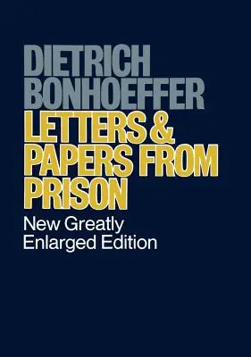 Briefe und Aufzeichnungen aus dem Gefängnis - Letters and Papers from Prison