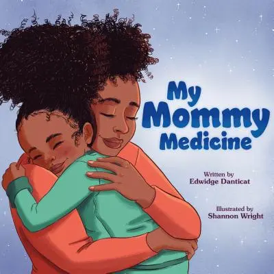 Die Medizin meiner Mutter - My Mommy Medicine