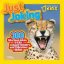 Just Joking: 300 urkomische Witze, knifflige Zungenbrecher und lächerliche Rätsel - Just Joking: 300 Hilarious Jokes, Tricky Tongue Twisters, and Ridiculous Riddles