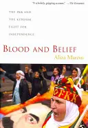 Blut und Glaube: Die PKK und der kurdische Kampf um Unabhängigkeit - Blood and Belief: The PKK and the Kurdish Fight for Independence