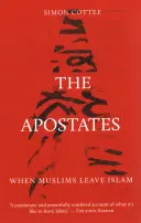 Die Abtrünnigen: Wenn Muslime den Islam verlassen - The Apostates: When Muslims Leave Islam