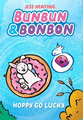 Hoppy Go Lucky: Ein Graphix-Kapitel-Buch (Bunbun & Bonbon #2), 2 - Hoppy Go Lucky: A Graphix Chapters Book (Bunbun & Bonbon #2), 2