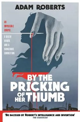 Durch das Stechen ihres Daumens - By the Pricking of Her Thumb