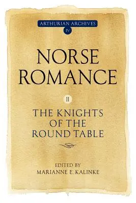 Nordische Romantik II: Die Ritter der Tafelrunde - Norse Romance II: The Knights of the Round Table