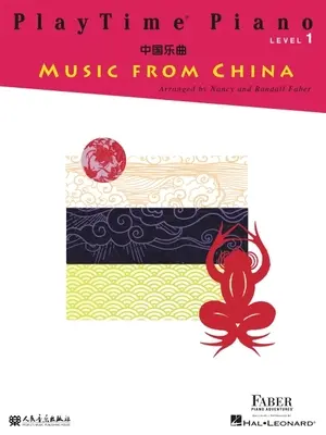 Spielzeit-Klaviermusik aus China: Stufe 1 - Playtime Piano Music from China: Level 1