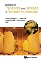 Grundlagen des Transports und der Lagerung von radioaktiven Stoffen - Basics of Transport and Storage of Radioactive Materials