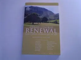 Keswick Jahrbuch 2010: Christus-zentrierte Erneuerung - Keswick Yearbook 2010: Christ-Centred Renewal