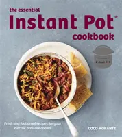 Unverzichtbares Instant Pot Kochbuch - Essential Instant Pot Cookbook